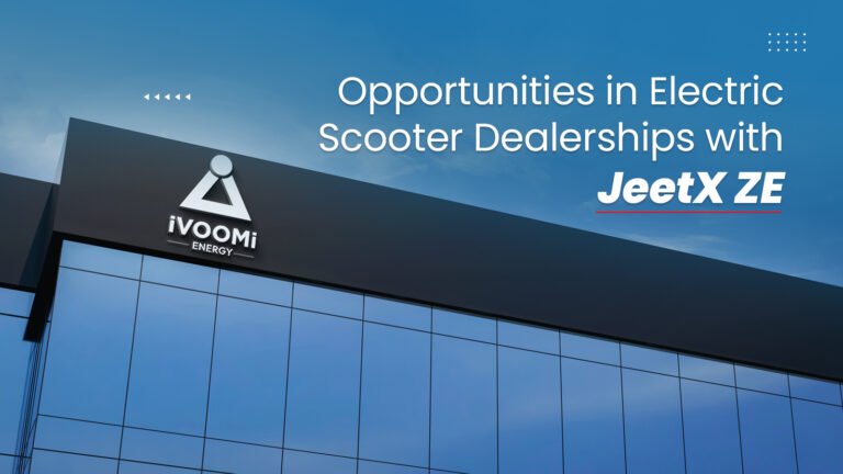 Electric scooter dealerships, JeetX ZE dealership opportunities, iVOOMi electric vehicles, Electric scooter business, Dealership benefits, iVOOMi dealership advantages, Electric mobility market, Sustainable transportation