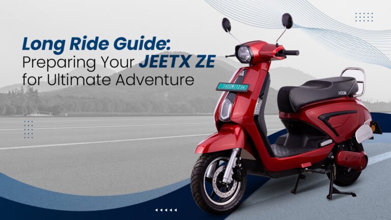 Long Ride Guide: Preparing Your JEETX ZE for Ultimate Adventure