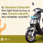 Is Ganesh Chaturthi the Right Time to Buy a New iVOOMi Electric Two-Wheeler Scooter?